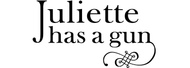 JULIETTE HAS A GUN